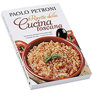 Libro Ricette della Cucina Toscana Paolo Petroni Giunti Editore