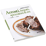 Libro Arrosti Brasati Spezzatini & Co. Giunti Editore