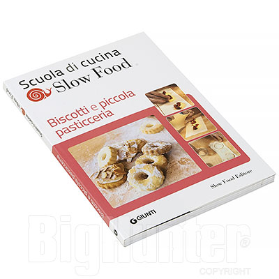 Libro Biscotti e Piccola Pasticceria Slow Food Editore